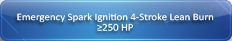 Emergency Spark Ignition 4-stroke lean burn, rated less than or equal to 250 horsepower