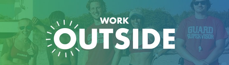 Group of lifeguards with text Work Outside