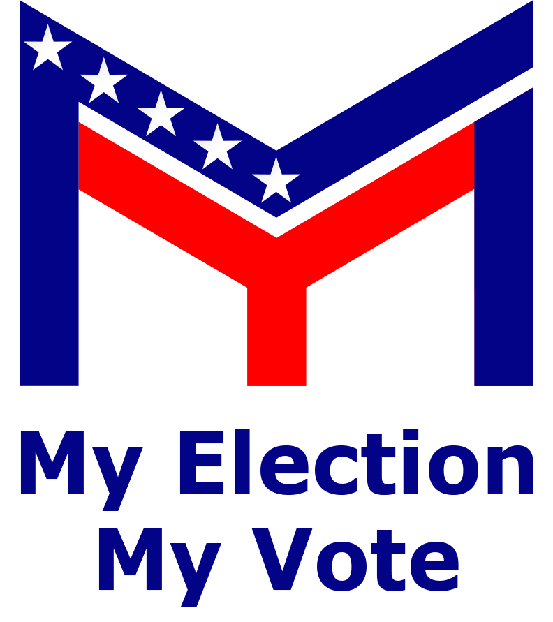 My Election My Vote My Election My Vote